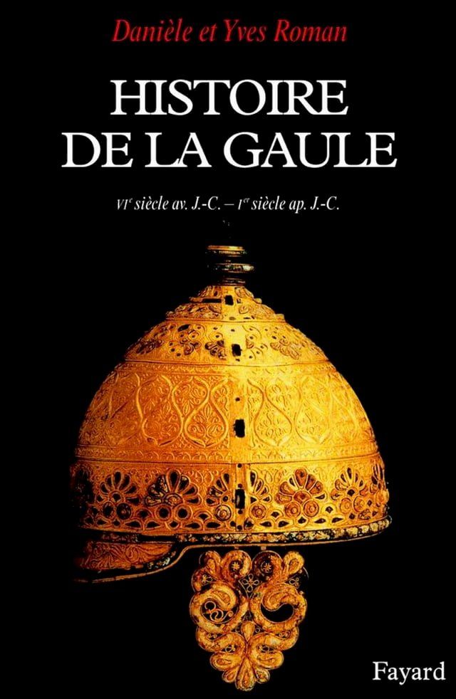  Histoire de la Gaule(Kobo/電子書)