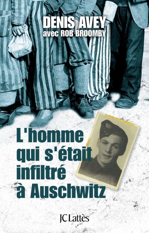 L'homme qui s'&eacute;tait infiltr&eacute; &agrave; Auschwitz(Kobo/電子書)