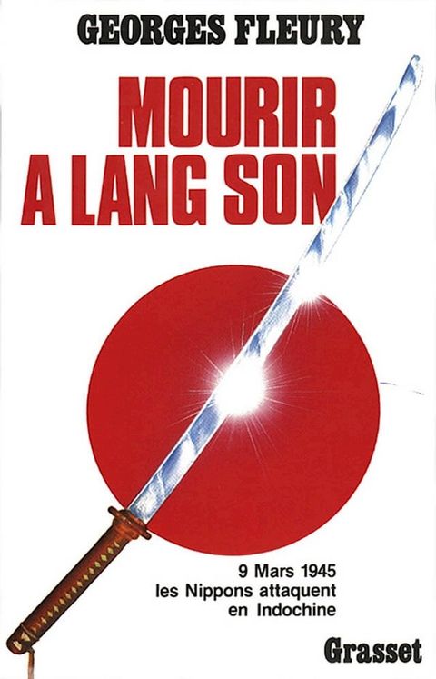 Mourir &agrave; Lang Son(Kobo/電子書)