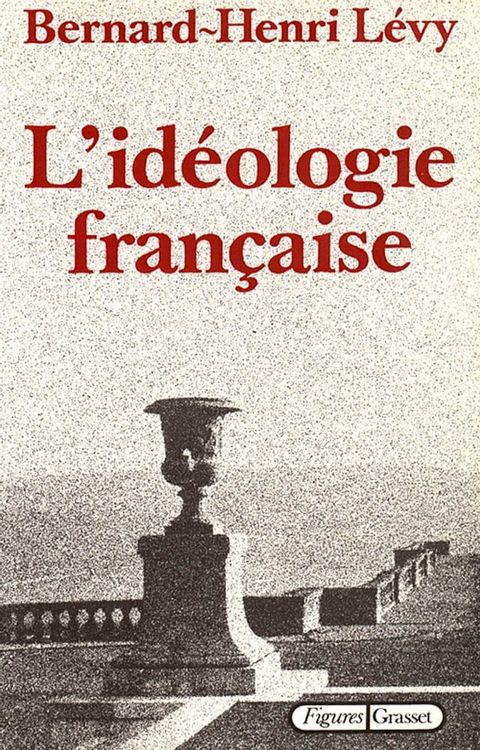 L'id&eacute;ologie fran&ccedil;aise(Kobo/電子書)