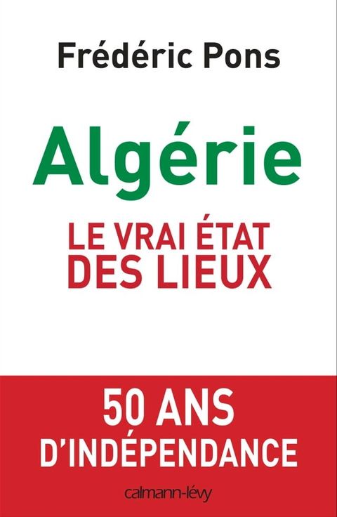 Alg&eacute;rie, le vrai &eacute;tat des lieux(Kobo/電子書)