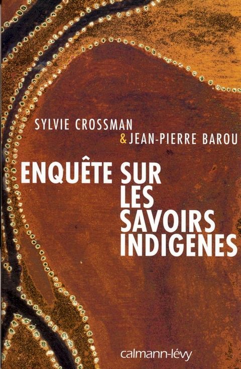 Enqu&ecirc;te sur les savoirs indig&egrave;nes(Kobo/電子書)