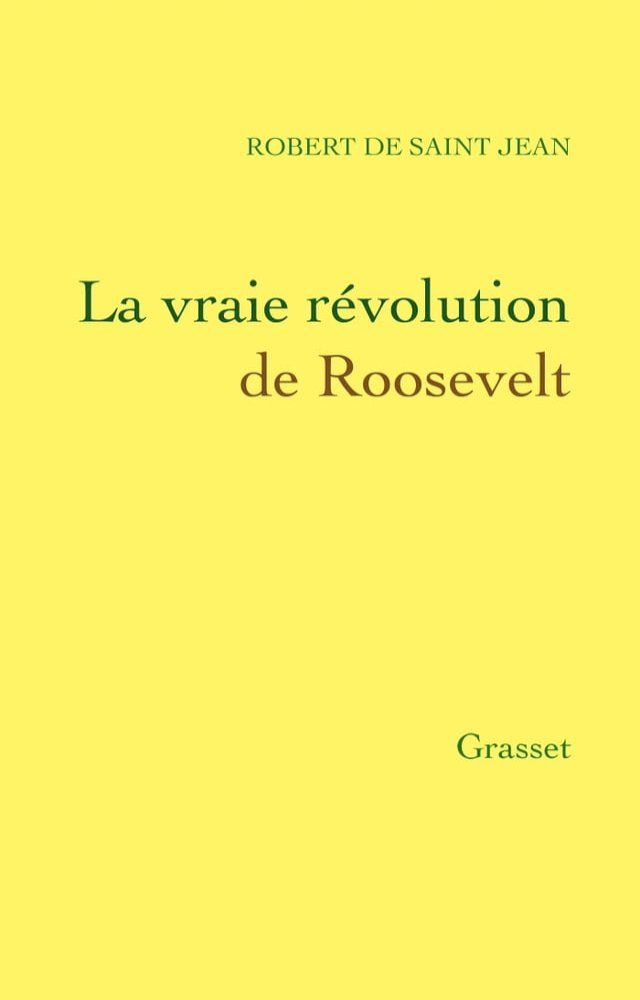  La vraie révolution de Roosevelt(Kobo/電子書)