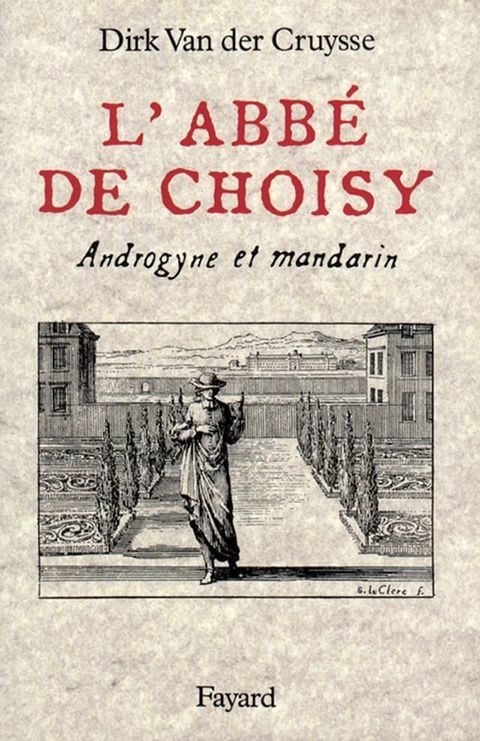 L'Abb&eacute; de Choisy(Kobo/電子書)