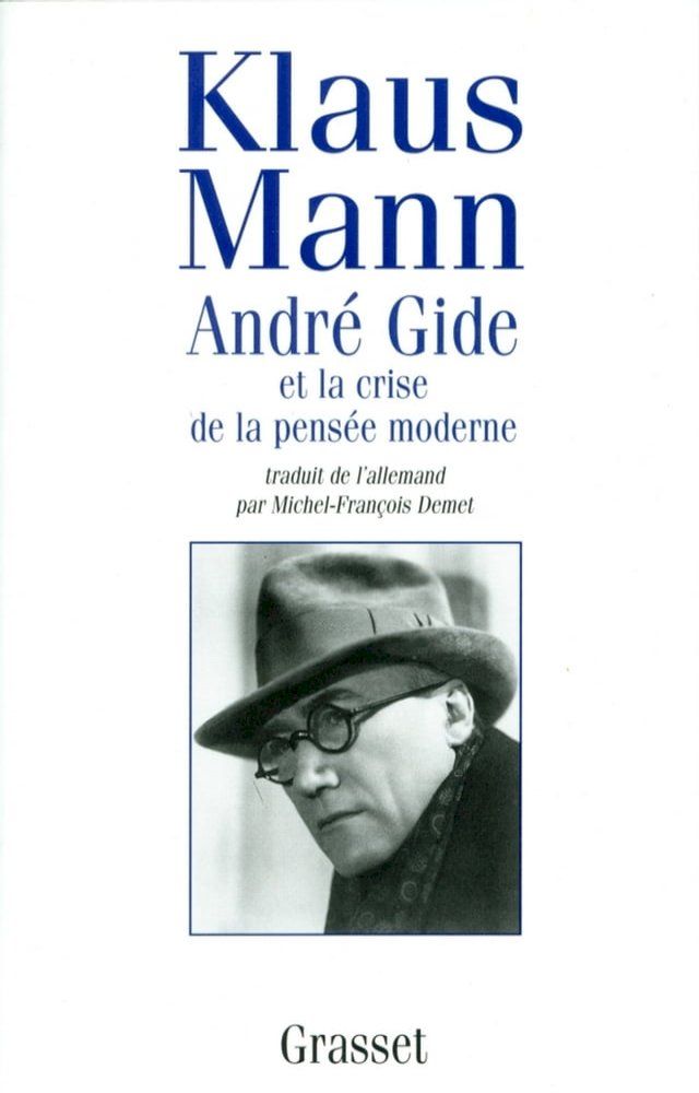  Andr&eacute; Gide et la crise de la pens&eacute;e moderne(Kobo/電子書)