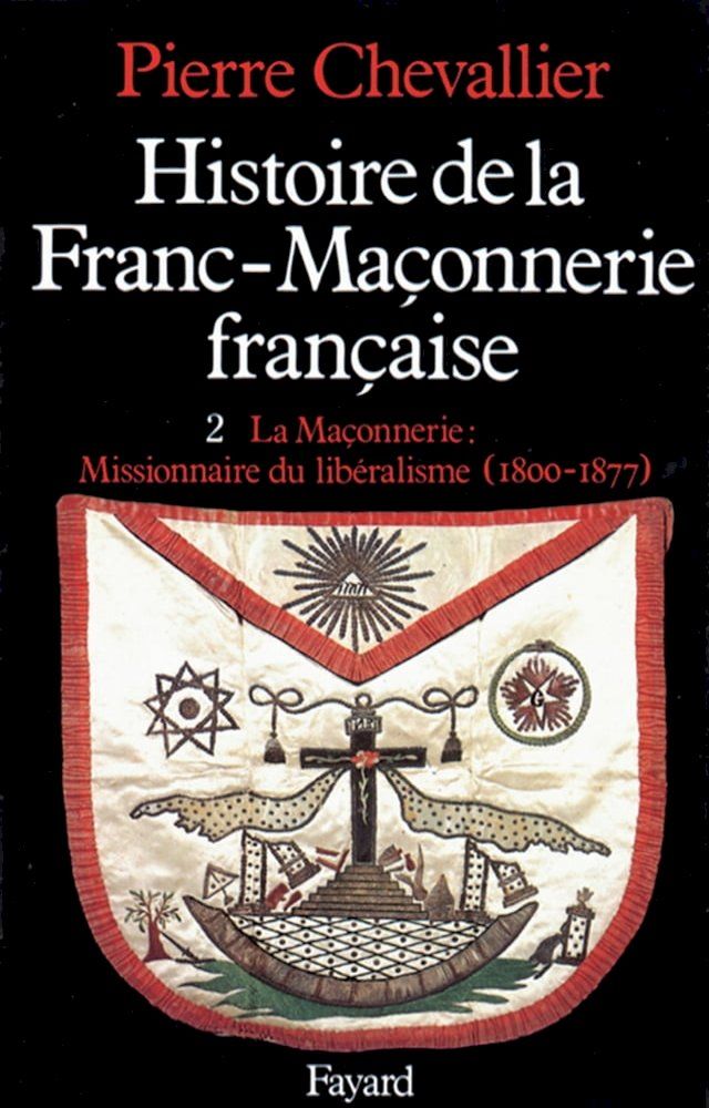  Histoire de la Franc-Ma&ccedil;onnerie fran&ccedil;aise(Kobo/電子書)