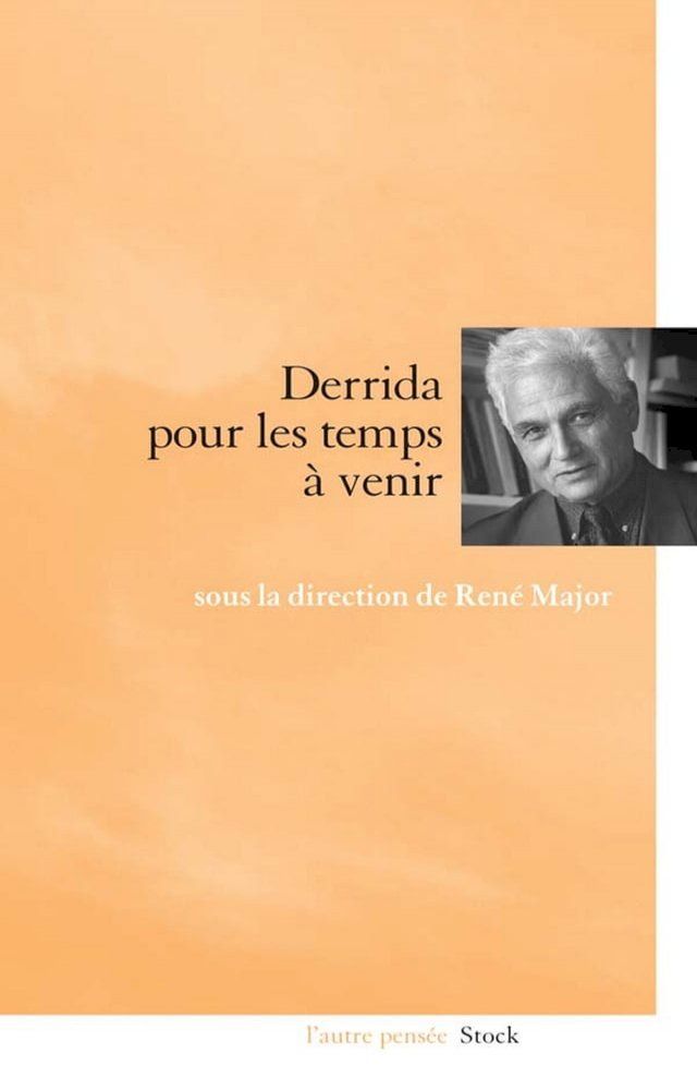  Pour les temps à venir : Derrida(Kobo/電子書)