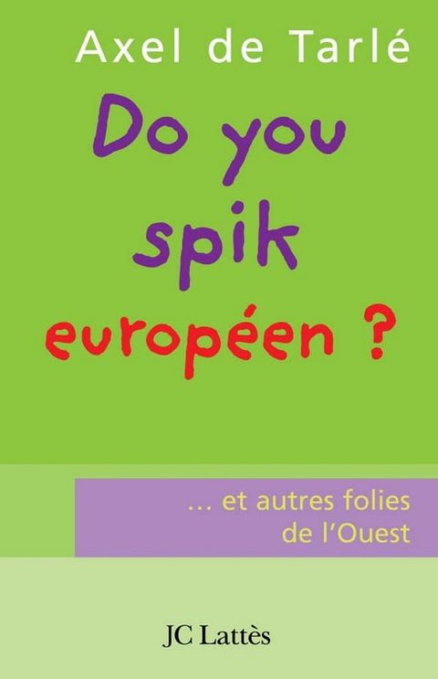 Do you spik europ&eacute;en ?(Kobo/電子書)