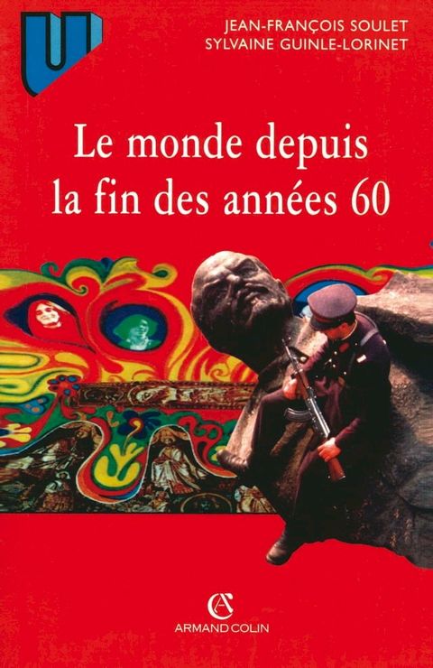 Le monde depuis la fin des ann&eacute;es 60(Kobo/電子書)