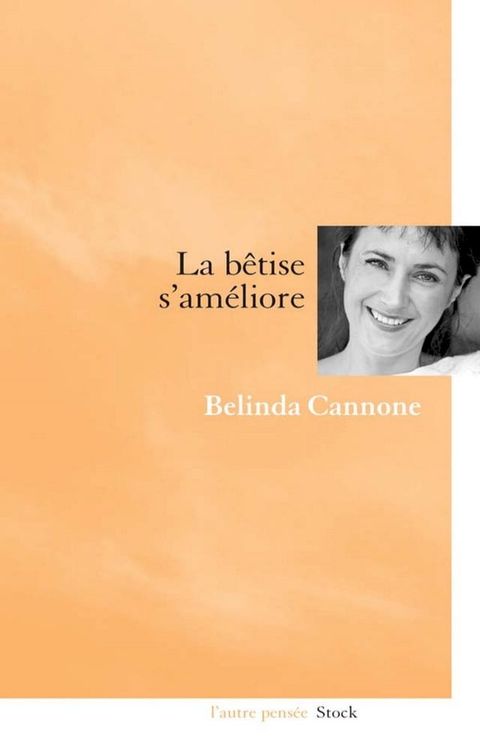 La b&ecirc;tise s'am&eacute;liore(Kobo/電子書)