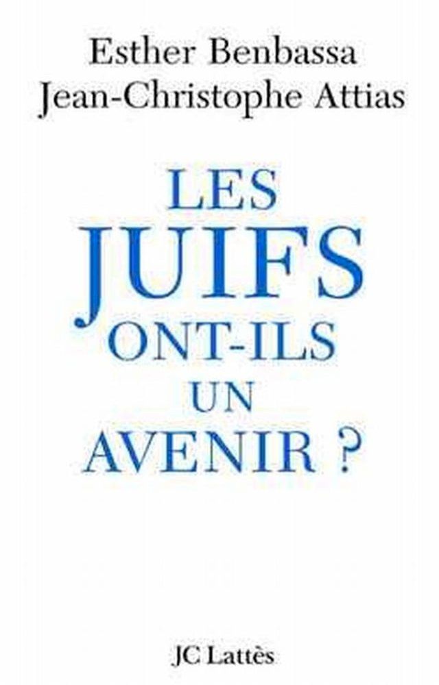  Les Juifs ont-ils un avenir ?(Kobo/電子書)