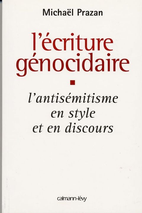 L'&Eacute;criture g&eacute;nocidaire(Kobo/電子書)