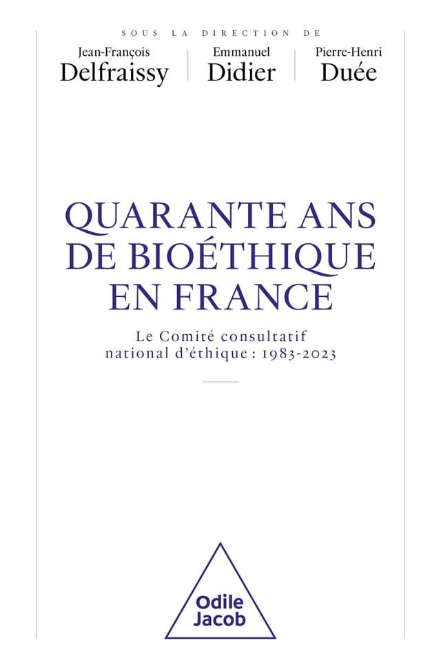  40 ans de bioéthique en France(Kobo/電子書)