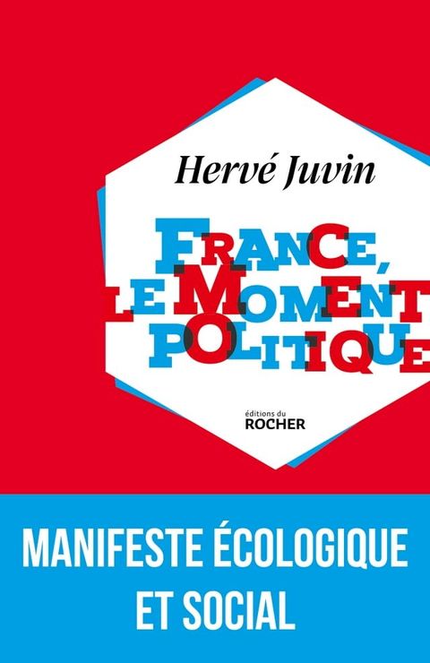 France, le moment politique(Kobo/電子書)