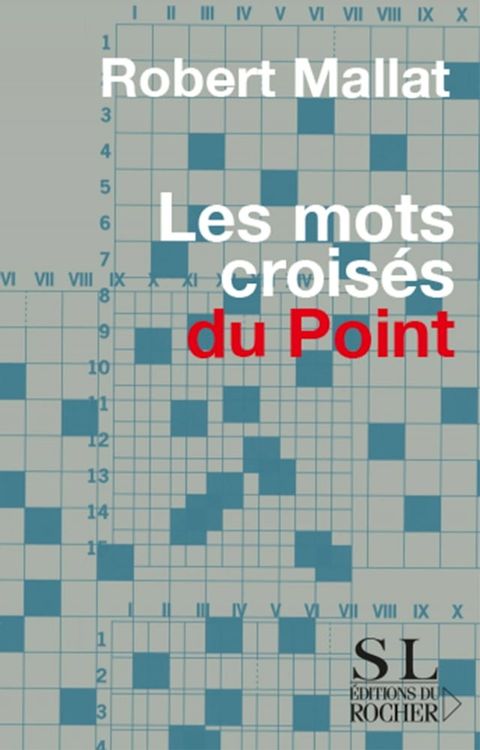 Les Mots crois&eacute;s du Point(Kobo/電子書)