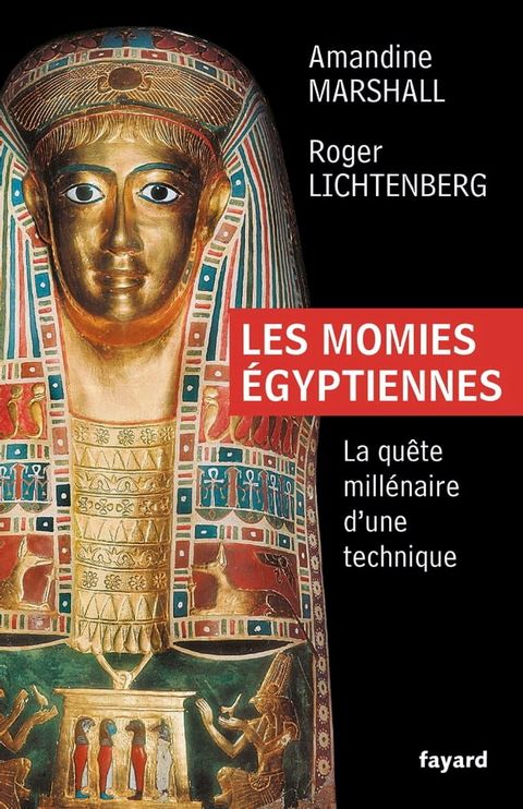 Les momies &eacute;gyptiennes(Kobo/電子書)