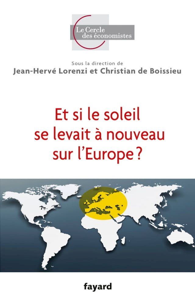  Et si le soleil se levait à nouveau sur l'Europe ?(Kobo/電子書)