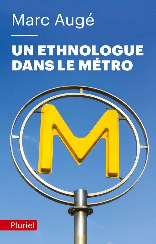  Un ethnologue dans le métro(Kobo/電子書)