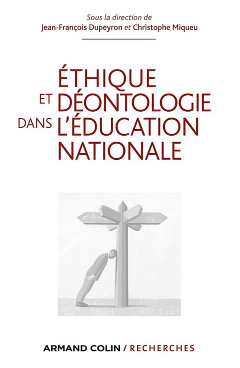 Ethique et d&eacute;ontologie dans l'Education nationale(Kobo/電子書)