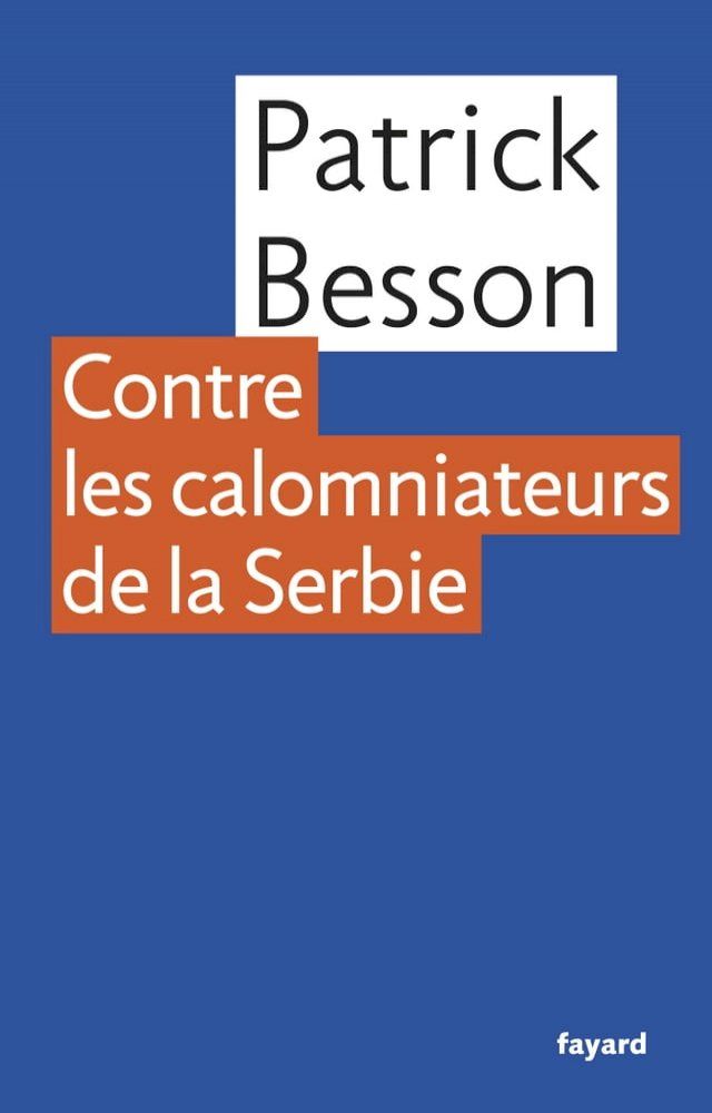  Contre les calomniateurs de la Serbie(Kobo/電子書)