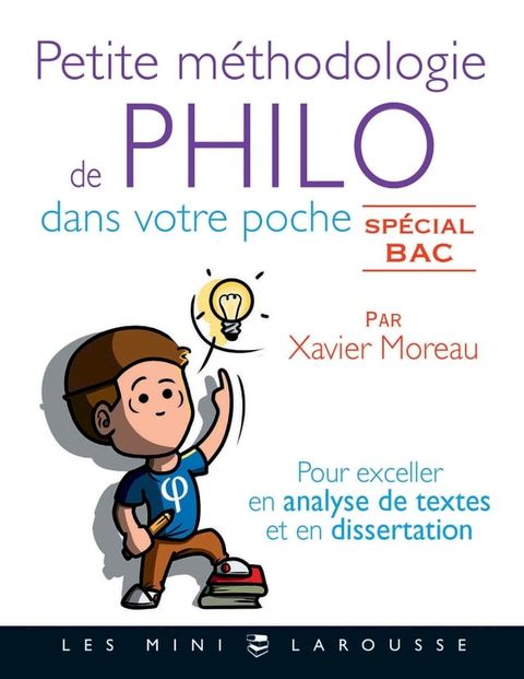 Petite méthodologie de philo dans votre poche par Xavier Moreau(Kobo/電子書)