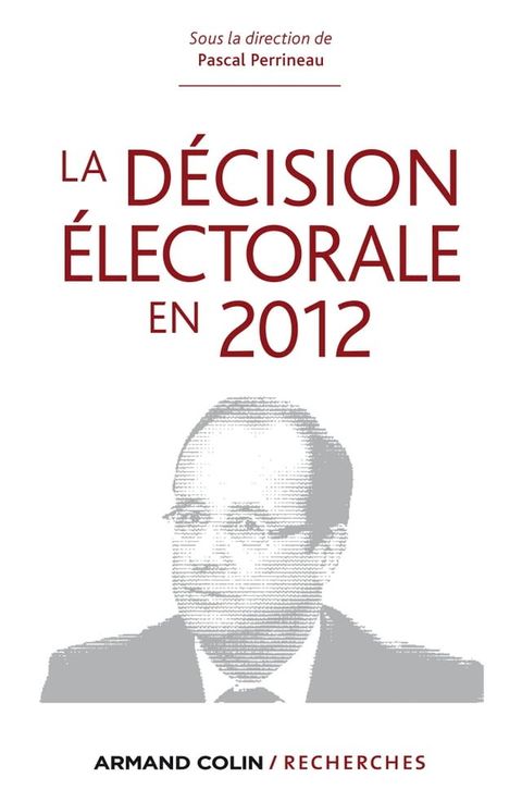 La décision électorale en 2012(Kobo/電子書)