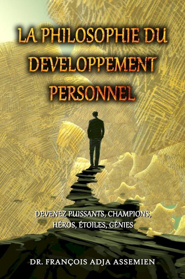  LA PHILOSOPHIE DU DEVELOPPEMENT PERSONNEL(Kobo/電子書)