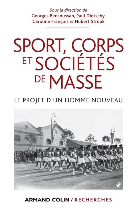 Sport, corps et soci&eacute;t&eacute;s de masse(Kobo/電子書)