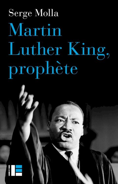 Martin Luther King, proph&egrave;te(Kobo/電子書)