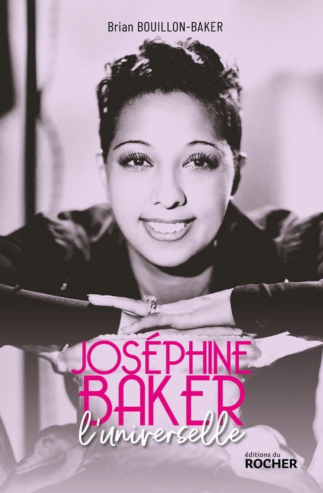  Joséphine Baker, l'universelle(Kobo/電子書)