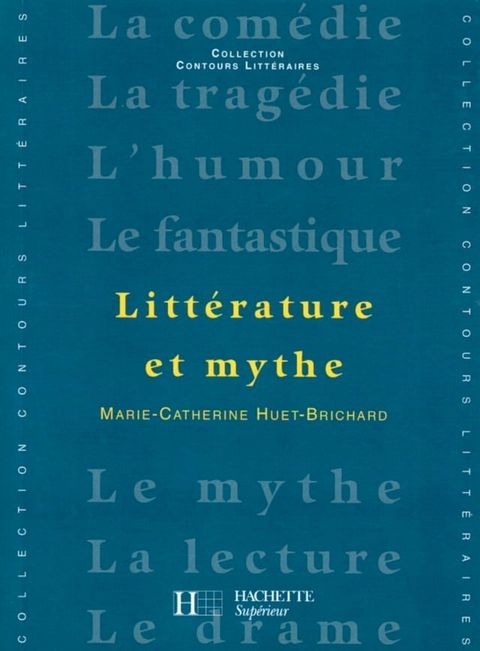 Litt&eacute;rature et Mythe - Edition 2001(Kobo/電子書)