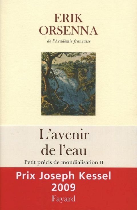 L'Avenir de l'eau. Petit pr&eacute;cis de mondialisation n°2(Kobo/電子書)