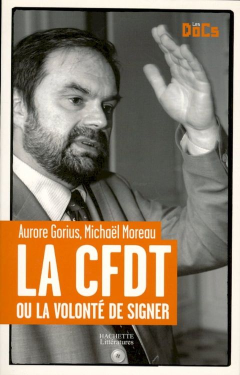 La CFDT ou la volont&eacute; de signer.(Kobo/電子書)