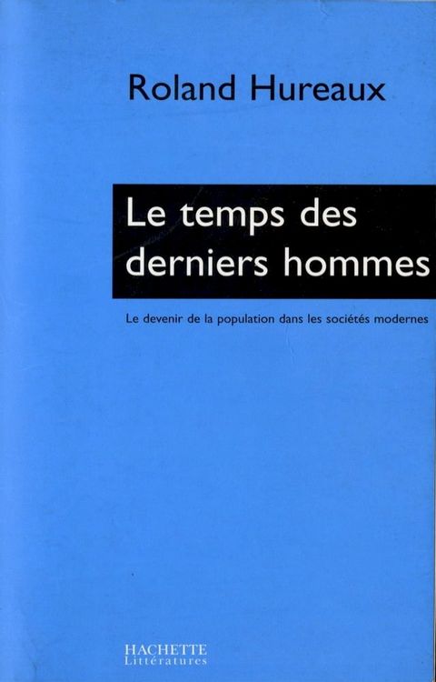 Le temps des derniers hommes(Kobo/電子書)