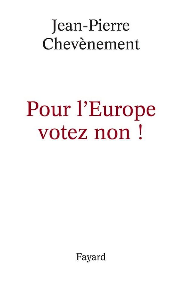  Pour l'Europe votez non !(Kobo/電子書)