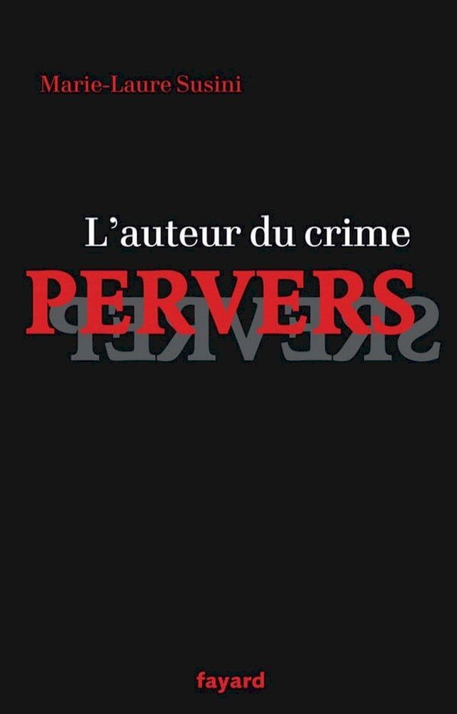  L'auteur du crime pervers(Kobo/電子書)