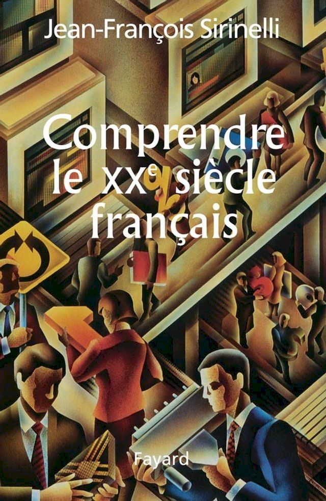  Comprendre le XXe si&egrave;cle fran&ccedil;ais(Kobo/電子書)