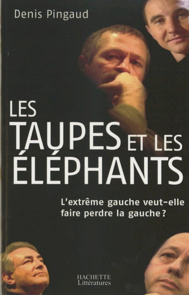  Les taupes et les éléphants(Kobo/電子書)