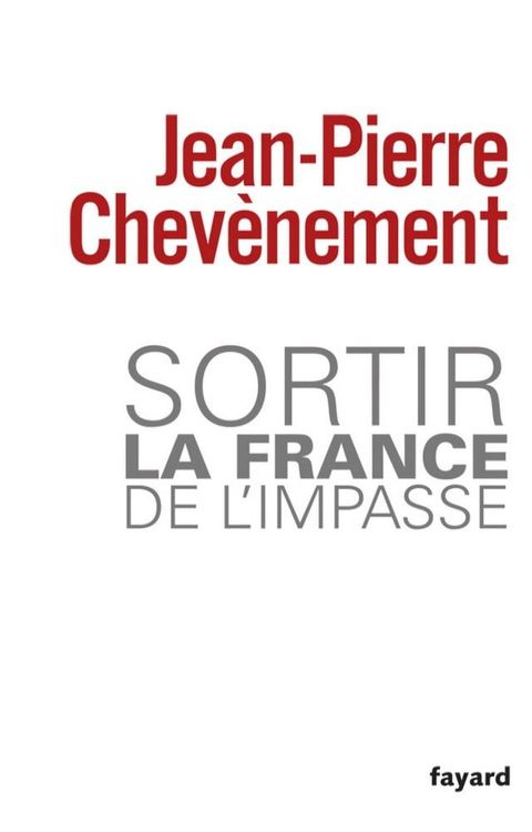 Sortir la France de l'impasse(Kobo/電子書)