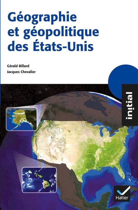 Initial - G&eacute;ographie et g&eacute;opolitique des Etats-Unis(Kobo/電子書)