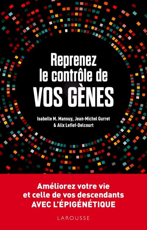 Reprenez le contr&ocirc;le de vos g&egrave;nes(Kobo/電子書)