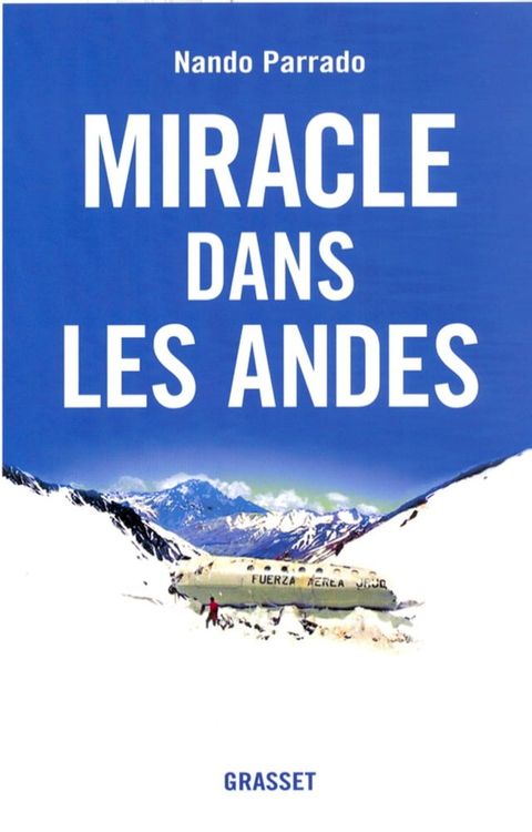 Miracle dans les Andes(Kobo/電子書)