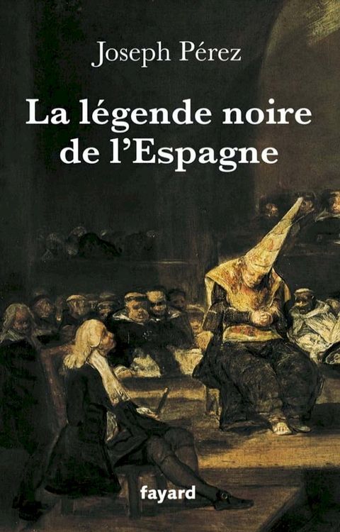 La l&eacute;gende noire de l'Espagne(Kobo/電子書)