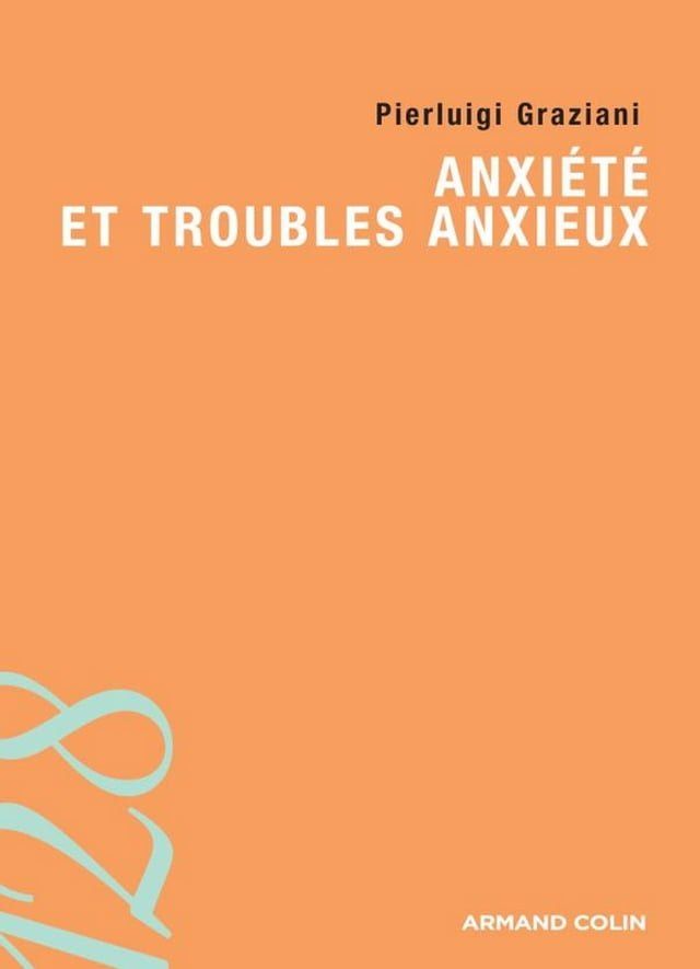  Anxi&eacute;t&eacute; et troubles anxieux(Kobo/電子書)