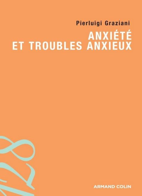 Anxi&eacute;t&eacute; et troubles anxieux(Kobo/電子書)