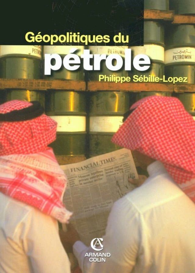  G&eacute;opolitiques du p&eacute;trole(Kobo/電子書)