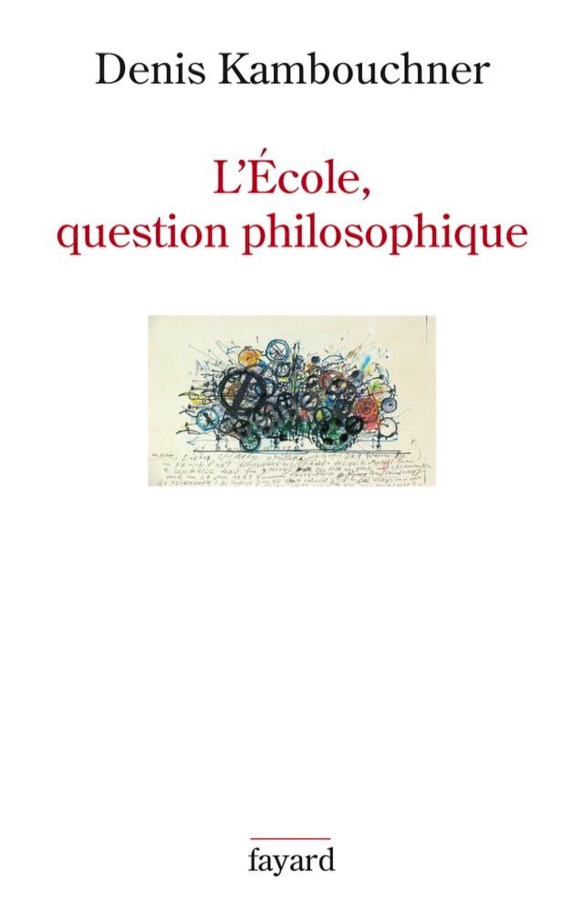  L'Ecole, question philosophique(Kobo/電子書)