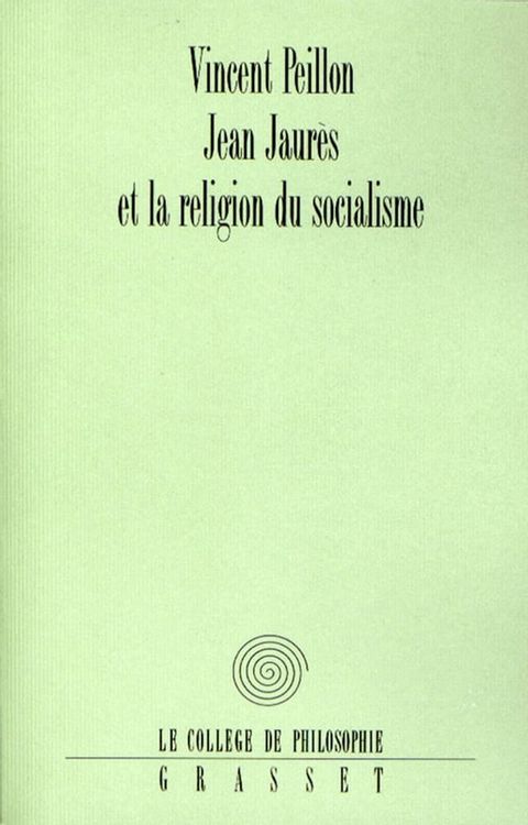 Jean Jaur&egrave;s et la religion du socialisme(Kobo/電子書)