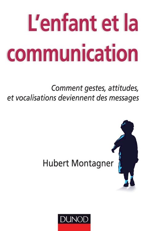 L'enfant et la communication(Kobo/電子書)