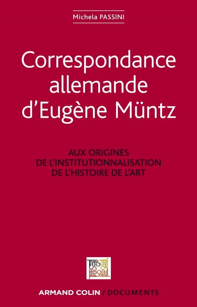  Correspondance allemande d'Eug&egrave;ne M&uuml;ntz(Kobo/電子書)